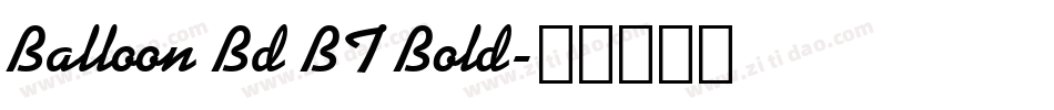 Balloon Bd BT Bold字体转换